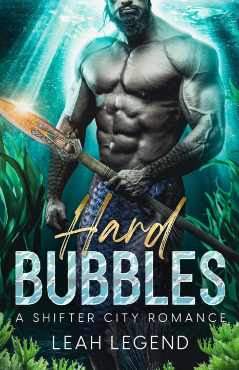 Kniha Hard Bubbles Leah Legend