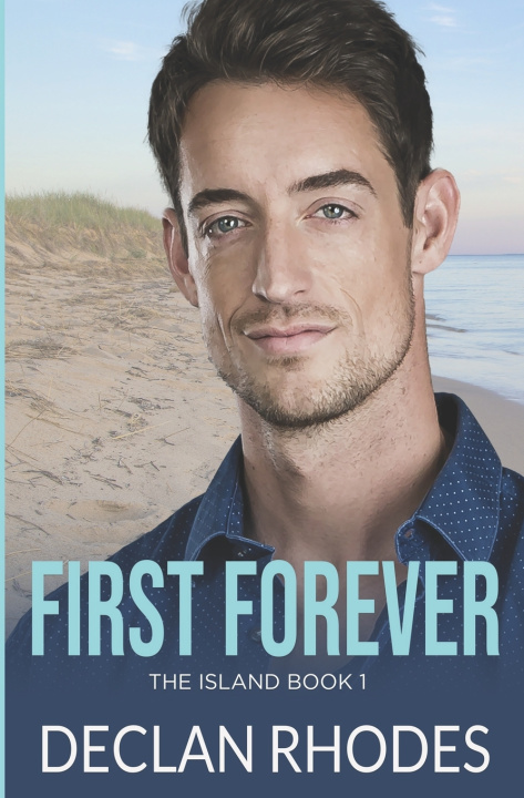 Kniha First Forever Declan Rhodes