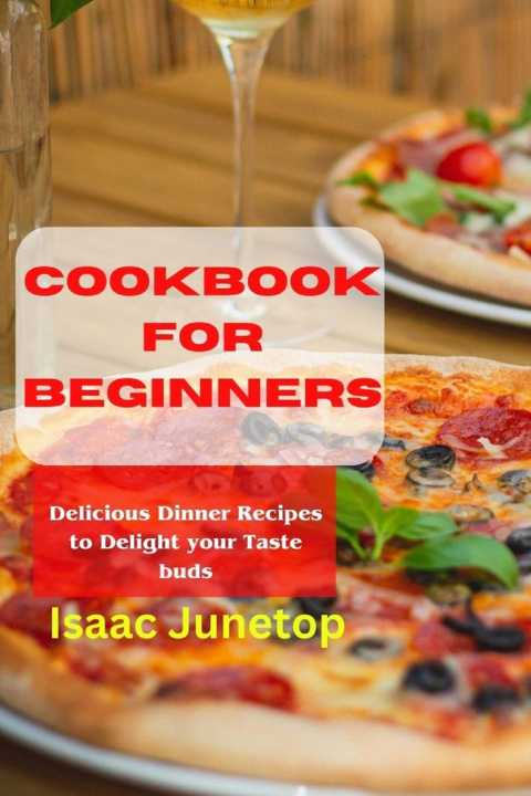 Kniha COOKBOOK FOR BEGINNERS Isaac Junetop