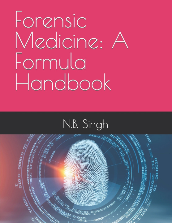 Książka Forensic Medicine N.B. Singh