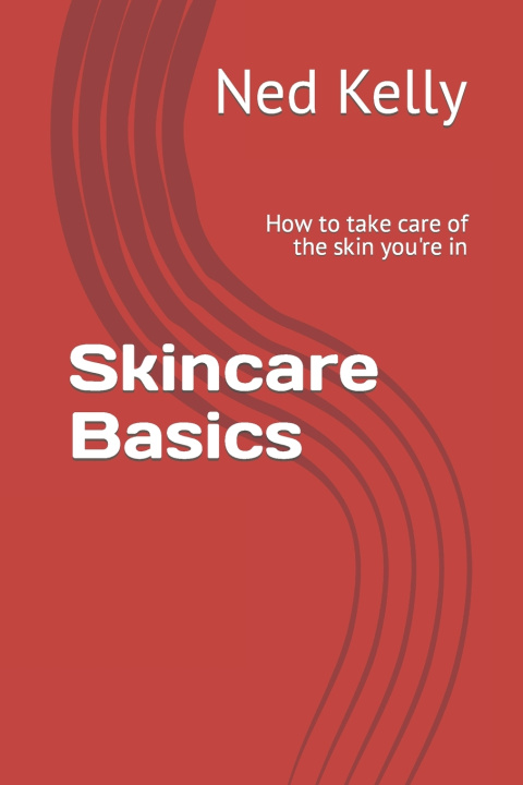 Knjiga Skincare Basics Ned Kelly