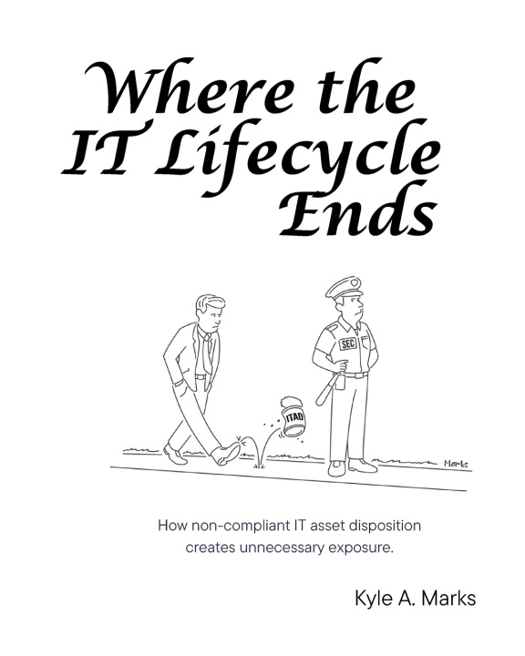 Kniha Where the IT Lifecycle Ends Kyle A. Marks