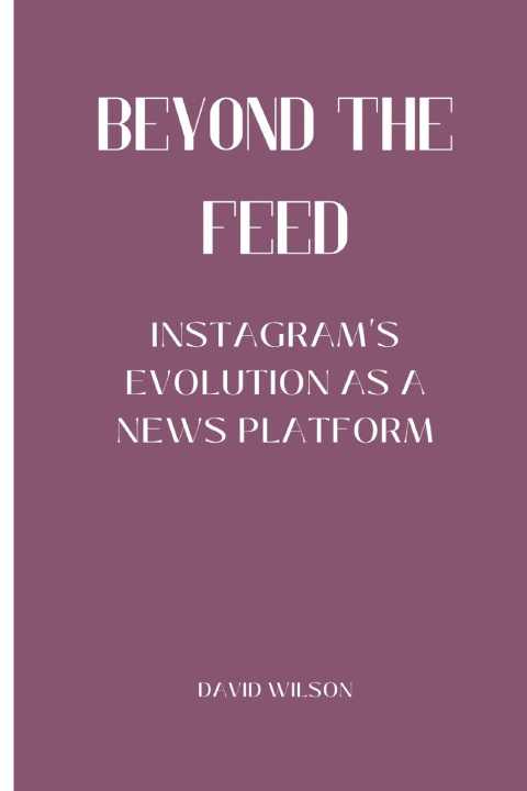 Kniha Beyond the Feed David Wilson