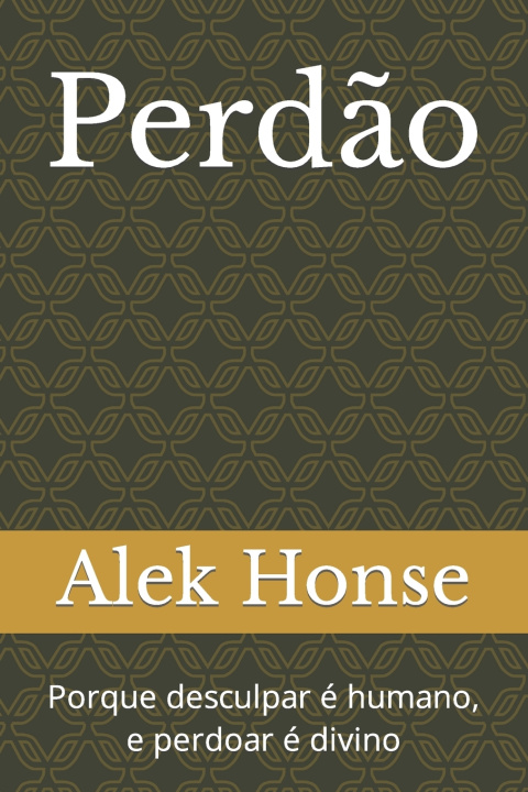 Książka Perdão Alek Honse