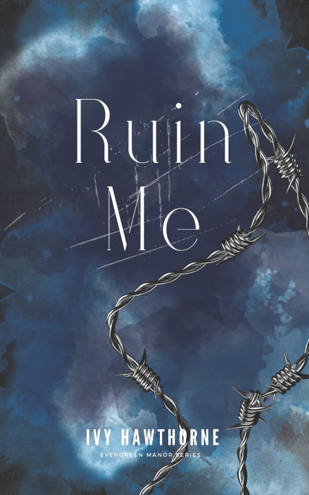 Książka Ruin Me Ivy Hawthorne