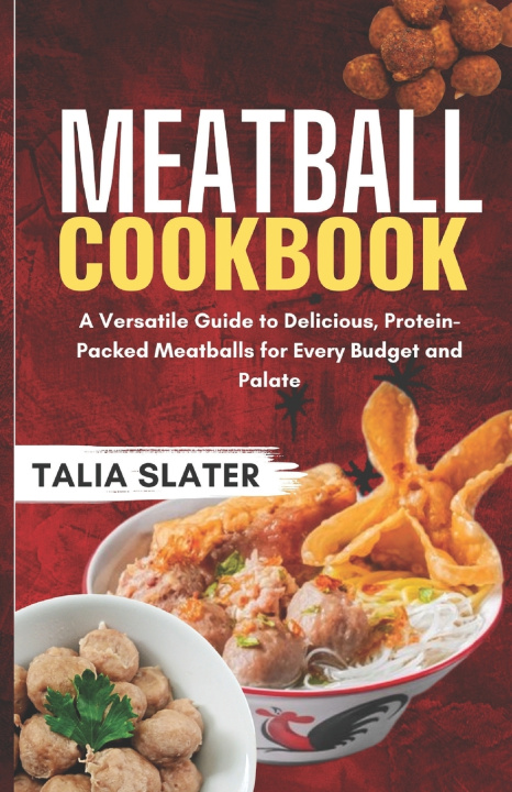 Książka MEATBALL COOKBOOK Talia Slater