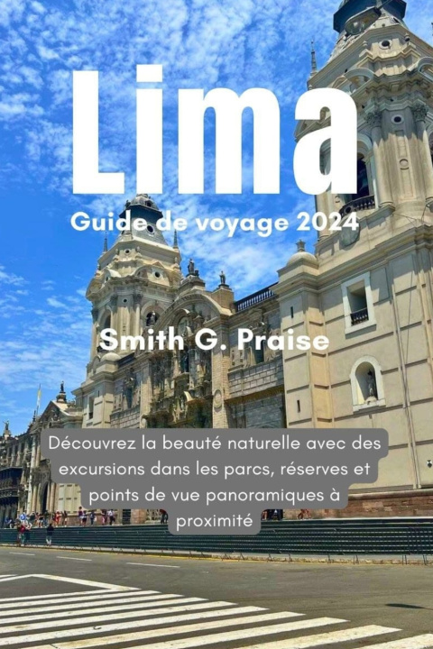 Książka Lima Guide de voyage 2024 Smith G. Praise