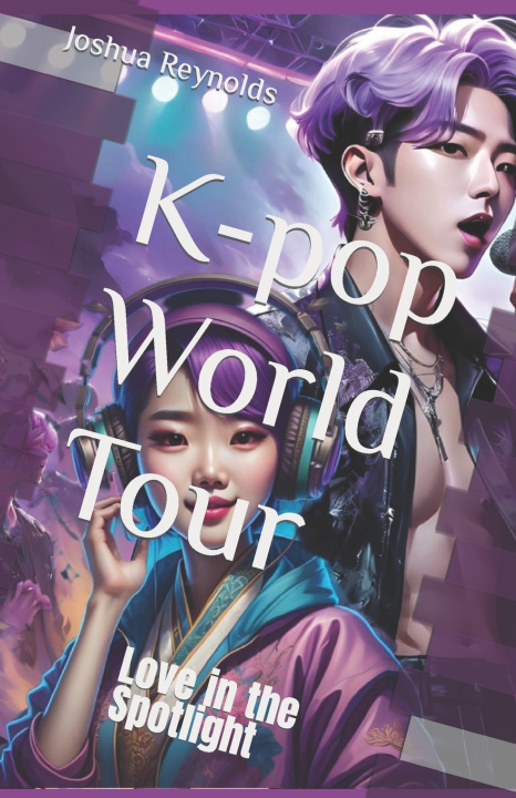 Knjiga K-pop World Tour Joshua Reynolds