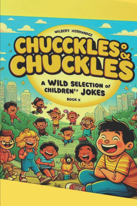 Knjiga Chuckles & Chuckles Wilbert Hernandez