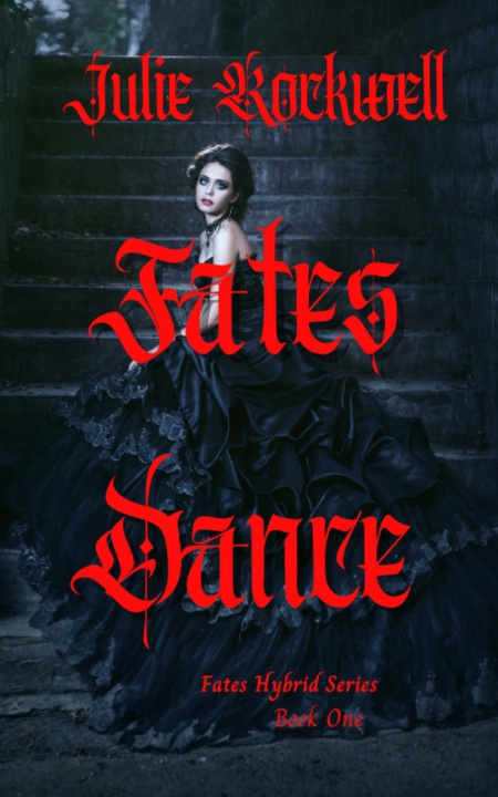 Kniha Fates Dance Julie Rockwell