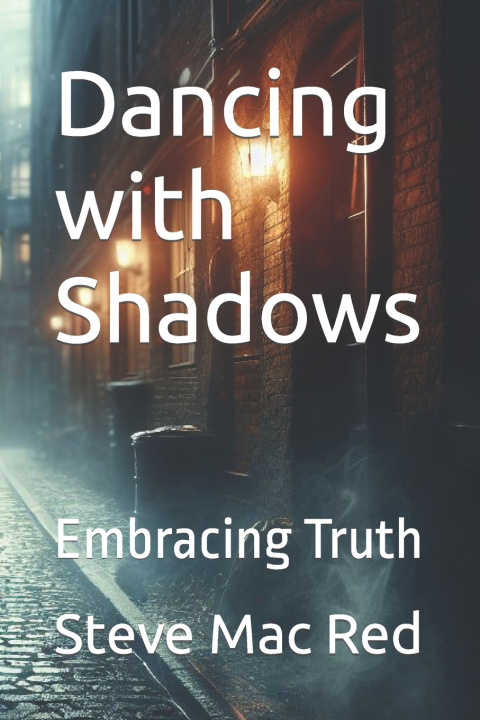 Kniha Dancing with Shadows Steve Mac Red