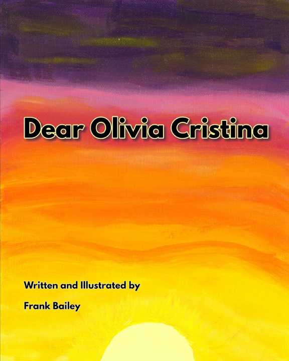 Knjiga Dear Olivia Cristina Frank Allen Bailey