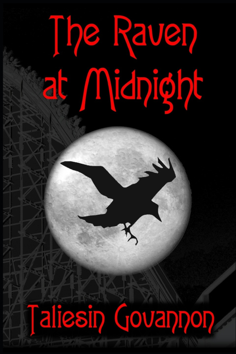 Kniha The Raven At Midnight Taliesin Govannon