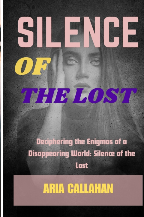 Książka Silence of the Lost Aria Callahan