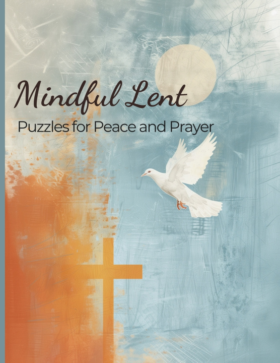 Knjiga Mindful Lent Sapphire Dove