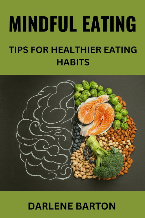 Książka MINDFUL EATING Darlene Barton