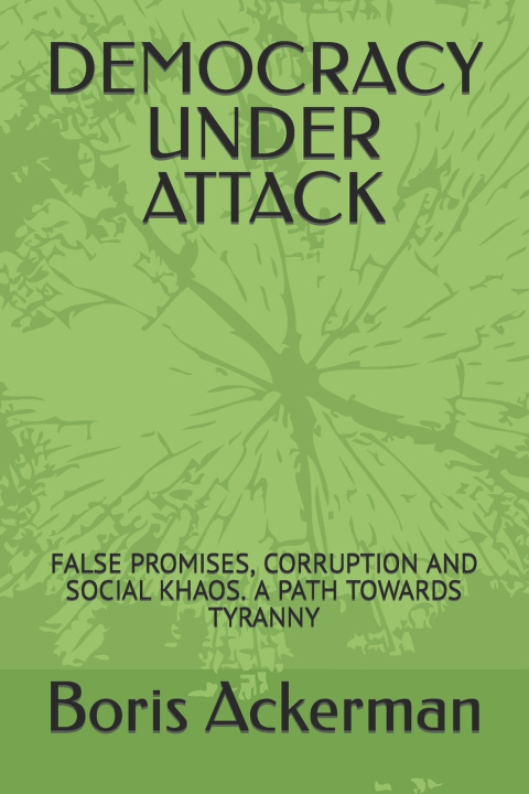 Book DEMOCRACY UNDER ATTACK Boris Ackerman