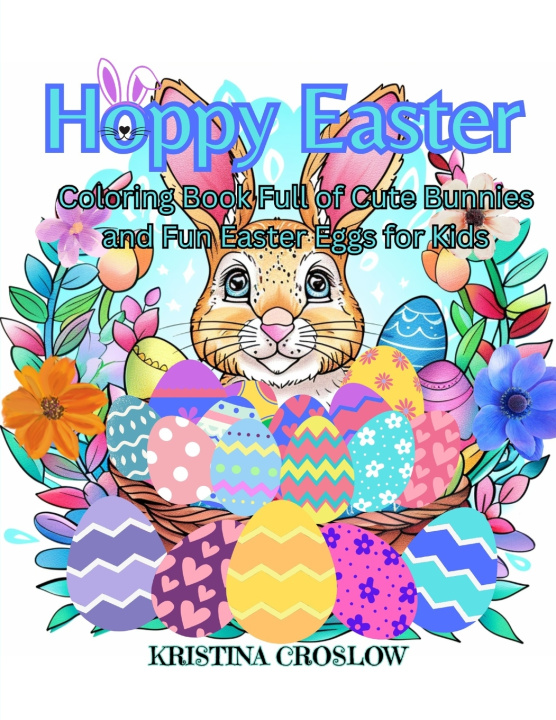 Kniha Hoppy Easter Kristina Croslow