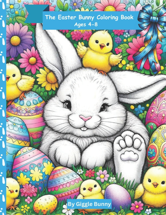 Książka The Easter Bunny Coloring Book By Giggle Bunny