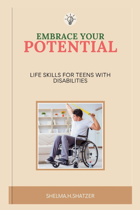 Kniha EMBRASE YOUR POTENTIAL SHELMA.H. SHATZER
