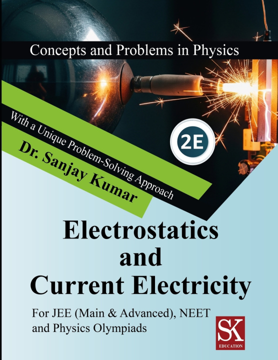 Kniha Electrostatics and Current Electricity Sanjay Kumar