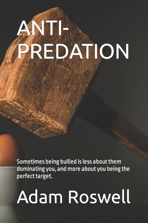Knjiga ANTI-PREDATION Adam Roswell