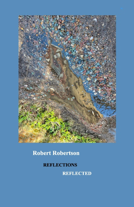 Kniha Reflections Reflected Robert Robertson