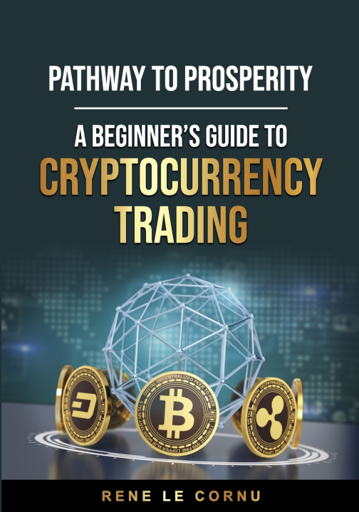Kniha Pathway to Prosperity Rene Le Cornu