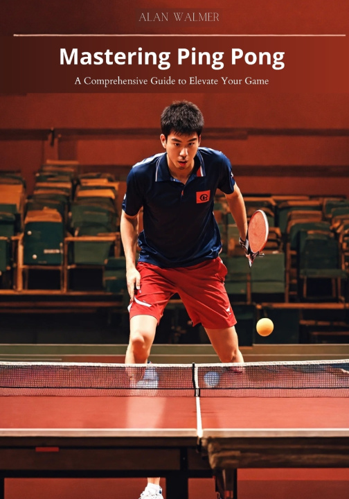 Książka Mastering Ping Pong alan walmer