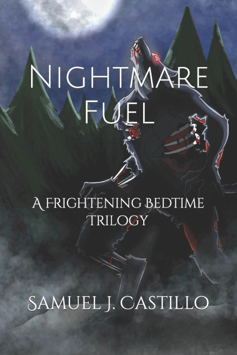 Książka Nightmare Fuel Samuel J. Castillo