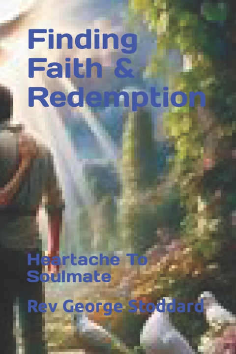 Książka Finding Faith & Redemption Rev George Stoddard