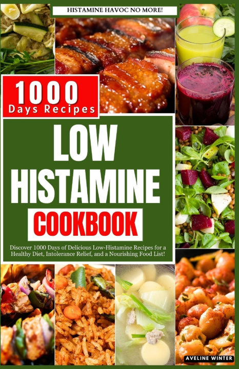 Knjiga LOW HISTAMINE COOKBOOK Aveline Winter
