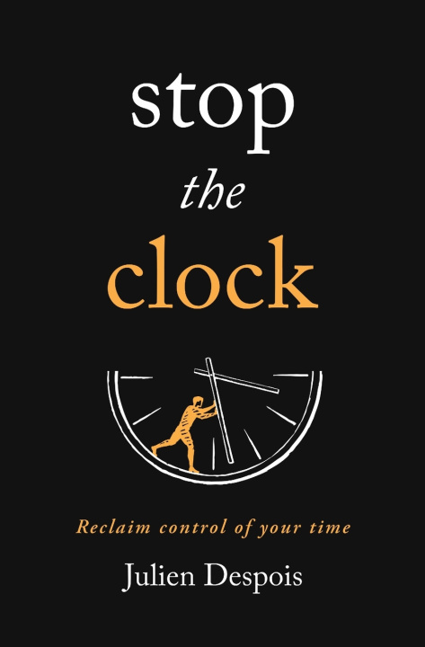 Kniha Stop The Clock Julien Despois