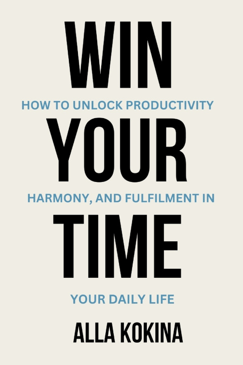 Kniha WIN YOUR TIME ALLA KOKINA