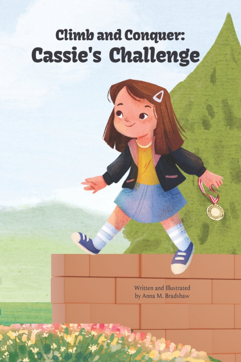 Knjiga Climb and Conquer Anna M. Bradshaw
