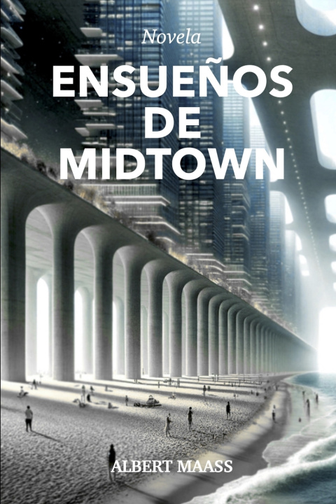 Knjiga Ensueños de Midtown Albert Maass