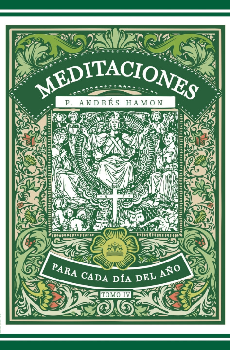 Knjiga Meditaciones para cada día del año - Tomo IV Andrés Hamon