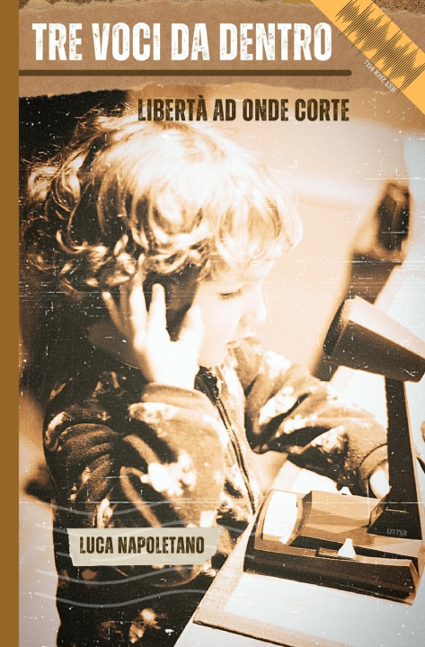 Książka TRE VOCI DA DENTRO LUCA NAPOLETANO