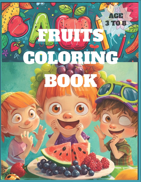 Knjiga FRUITS COLORING BOOK Ragavi Ramki