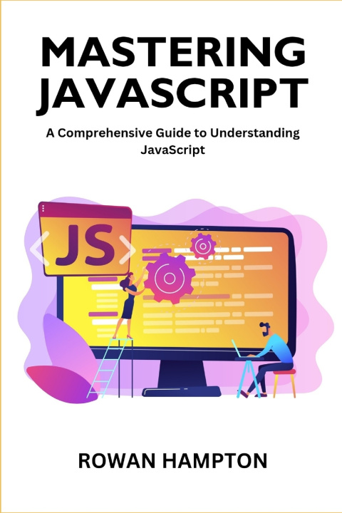 Kniha Mastering Javascript Rowan Hampton