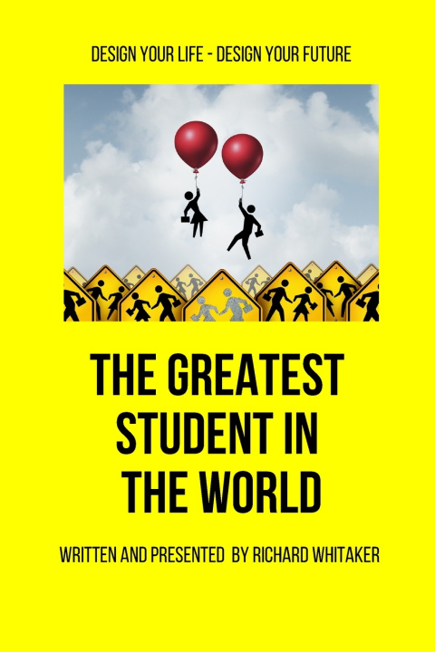 Kniha The Greatest Student in The World Richard Whitaker