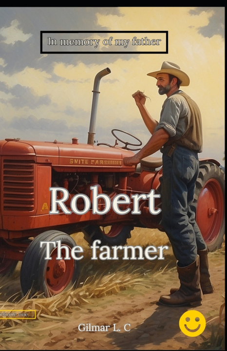 Knjiga Robert. The farmer Gilmar L. C