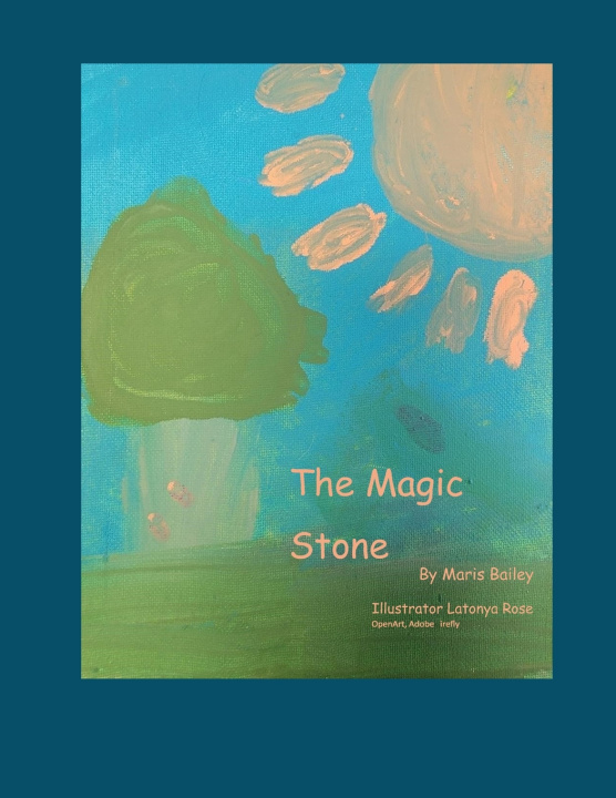 Książka The Magic Stone Latonya Rose