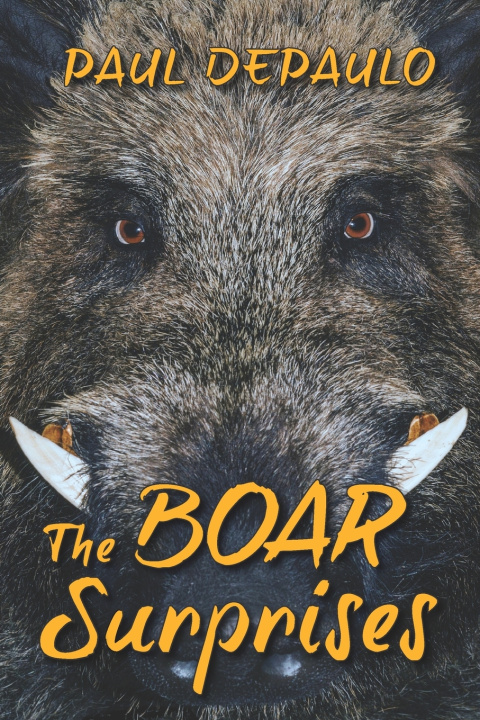 Książka The Boar Surprises Paul DePaulo
