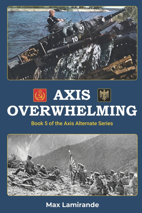 Kniha Axis Overwhelming Stephen Sokol