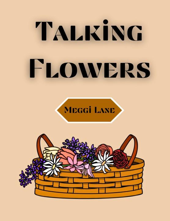 Knjiga Talking Flowers Megan Lane Henderson
