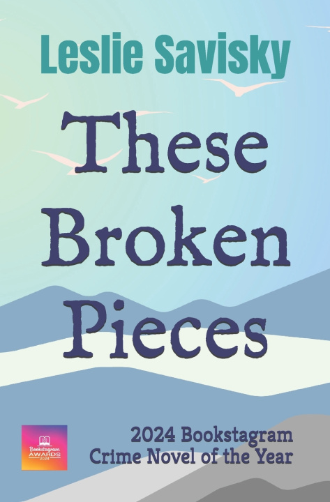Kniha These Broken Pieces Leslie Savisky