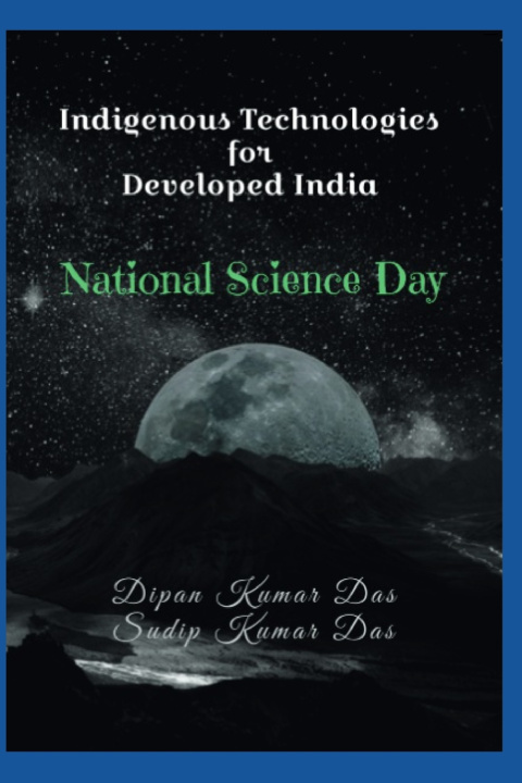 Książka Indigenous Technologies for Developed India SUDIP KUMAR DAS