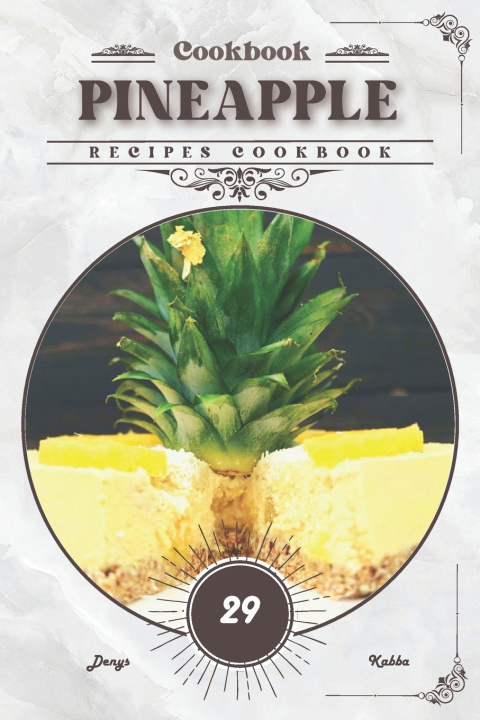 Kniha Pineapple Denys Kabba