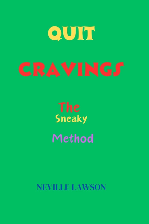 Kniha QUIT CRAVINGS NEVILLE LAWSON
